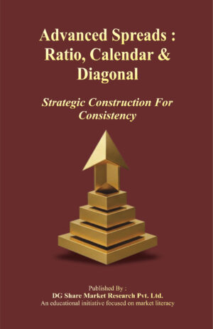 Advanced Spreads : Ratio, Calendar & Diagonal