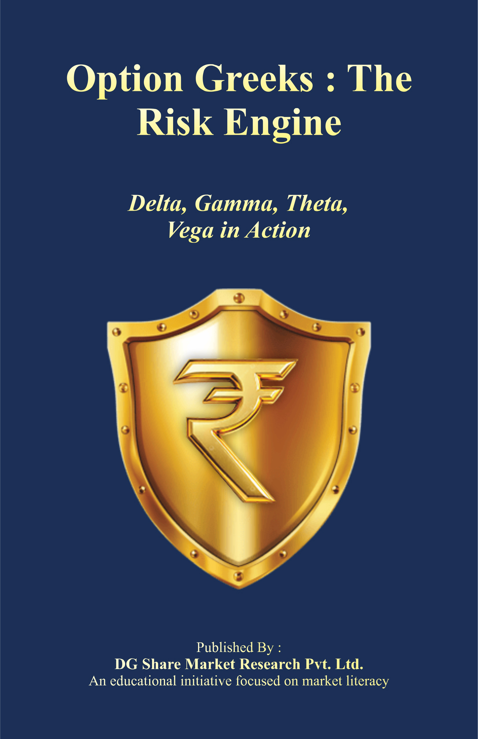 Option Greeks : The Risk Engine